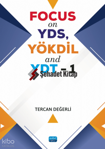 Focus on YDS, YÖKDİL and YDT - 1