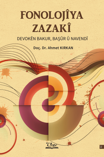 Fonolojiya Zazaki Devokên - Bakur, Başûr Û Navendî