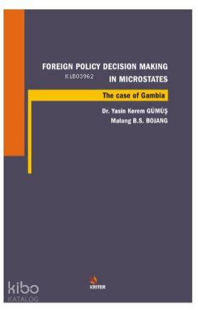 Foreign Policy Decision Making In Microstates; The Case Of Gambia