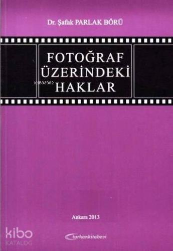 Fotoğraf Üzerindeki Haklar