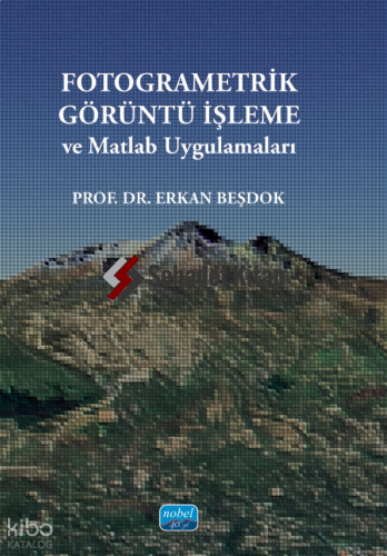 Fotogrametrik Görüntü İşleme ve Matlab Uygulamaları