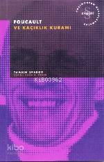 Foucault ve Kaçıklık Kuramı