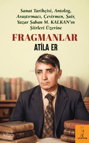 Fragmanlar | Atila Er | Şey Kitap (ŞYK Kitap)