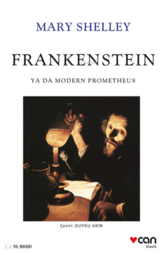 Frankenstein: Ya Da Modern Prometheus | Mary Shelley | Can Yayınları