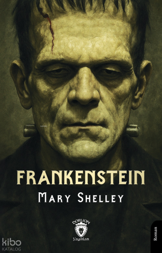 Frankenstein | Mary Shelley | Dorlion Yayınevi