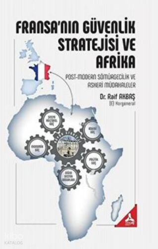 Fransa’nın Güvenlik Stratejisi ve Afrika