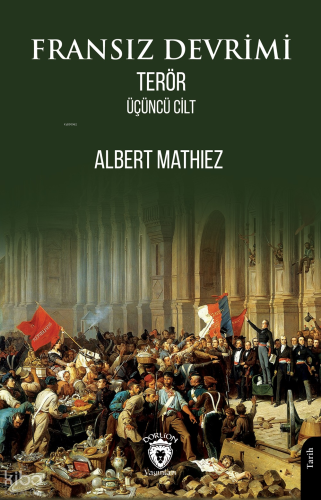 Fransız Devrimi - Terör (Üçüncü Cilt)