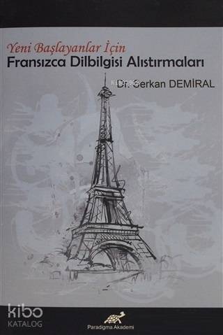 Fransızca Dilbigisi Alıştırmaları; Yeni Başlayanlar İçin | Serkan Demi