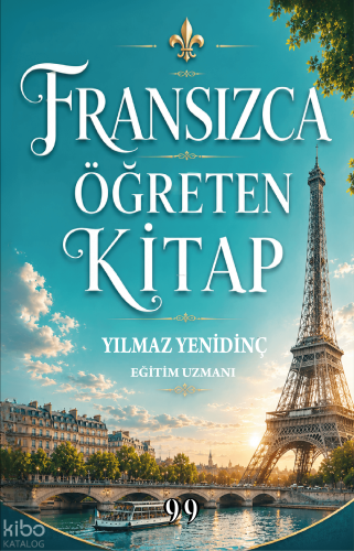 Fransızca Öğreten Kitap | Yılmaz Yenidinç | Doksan Dokuz Yayınları