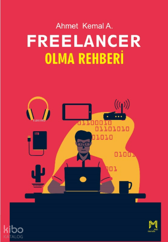 Freelancer Olma Rehberi