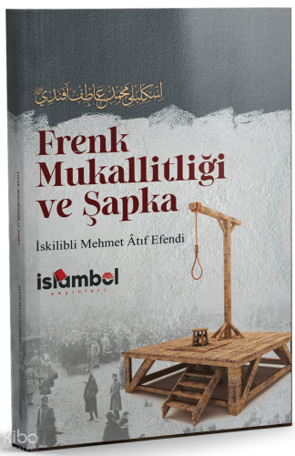 Frenk Mukallitliği ve Şapka