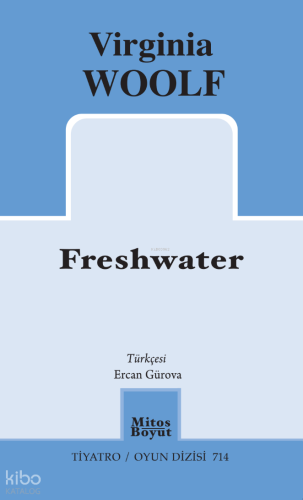 Freshwater | Virginia Woolf | Mitos Boyut Yayınları