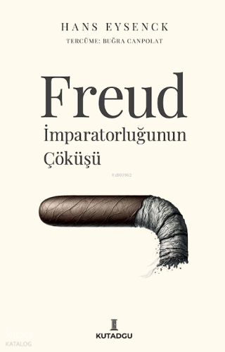 Freud;İmparatorluğunun Çöküşü