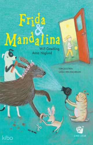 Frida ve Mandalina | Will Gmehling | Ginko Kitap