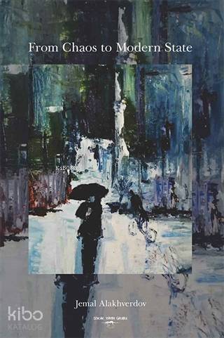 From Chaos To Modern State