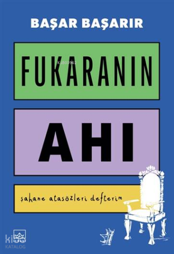 Fukaranın Ahı - Şahane Atasözleri Defterim | Başar Başarır | İthaki Ya