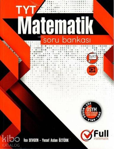 Full Matematik Yayınları TYT Matematik Soru Bankası Full Matematik | |