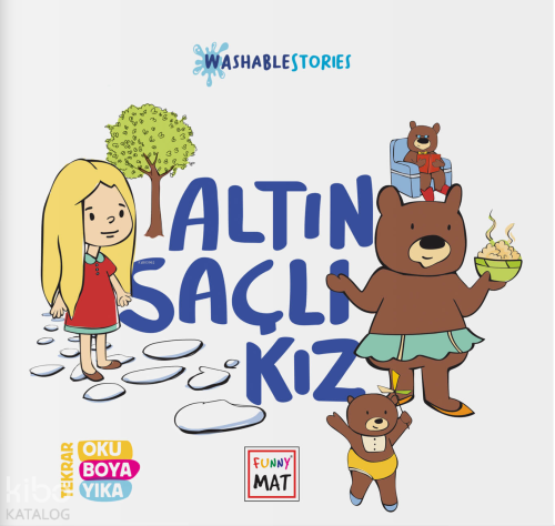 Funny Mat Yıkanabilir Hikaye Kitabı Altın Saçlı Kız | Kolektif | Akade