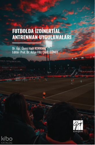 Futbolda İzoinertial Antrenman Uygulamaları