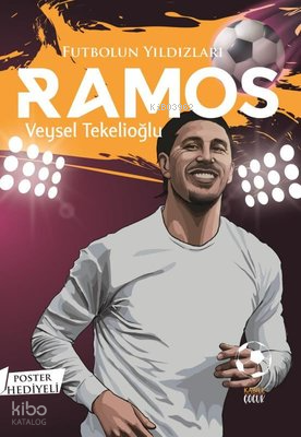 Futbolun Yıldızları Ramos - (Poster Hediyeli)