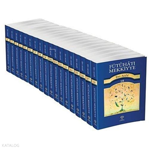 Fütuhat-ı Mekkiyye (18 Cilt)