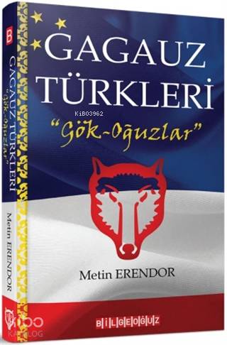 Gagauz Türkleri; "Gök - Oğuzlar"