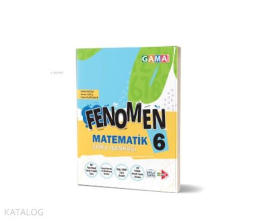 Gama Fenomen 6.Sınıf Matematik Soru Bankası | Kolektif | Gama Basım Ya