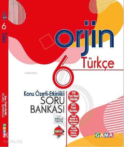 Gama Yayınları 6. Sınıf Türkçe Orjin Konu Özetli Etkinlikli Soru Bankası