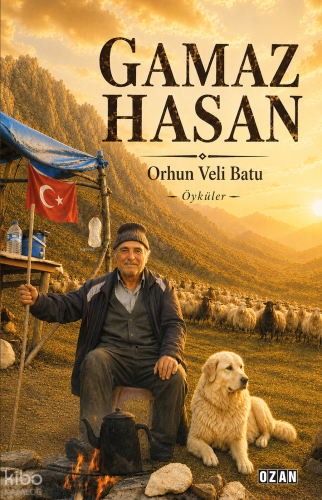 Gamaz Hasan | Orhun Veli Batu | Ozan Yayıncılık