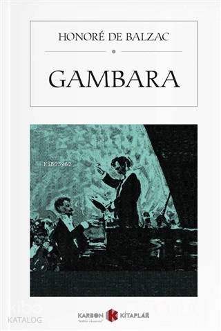 Gambara (Cep Boy) | Honore De Balzac | Karbon Kitaplar