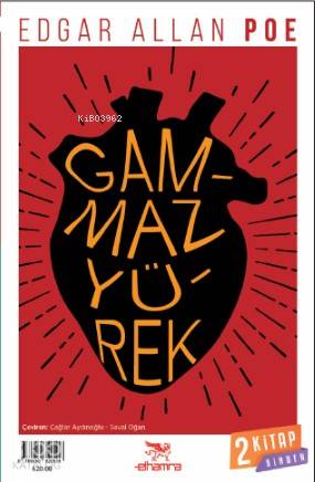 Gammaz Yürek - Dönüşüm