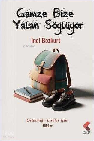 Gamze Bize Yalan Söylüyor