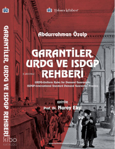 Garantiler, URDG ve ISDGP Rehberi