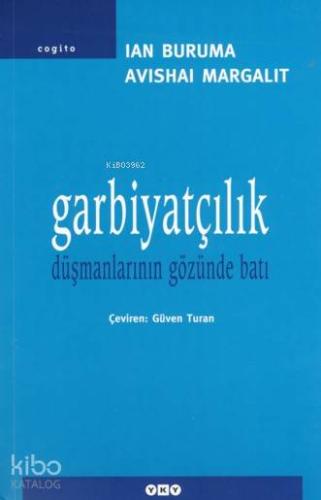 Garbiyatçılık; Düşmanlarının Gözünden Batı