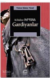 Gardiyanlar : Kilidin Öte Tarafı