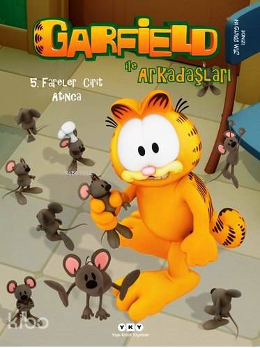 Garfield ile Arkadaşları 5; Fareler Cirit Atınca