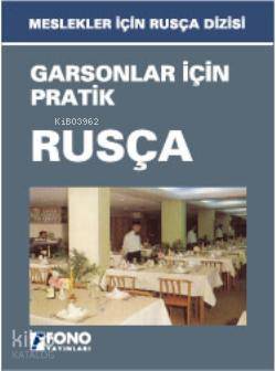 Garsonlar İçin Pratik Rusça