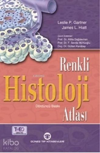Gartner - Renkli Histoloji Atlası