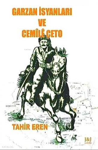 Garzan İsyanları Ve Cemîlê Çeto