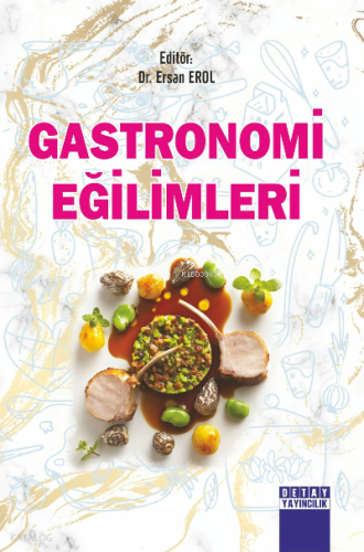 Gastronomi Eğilimleri