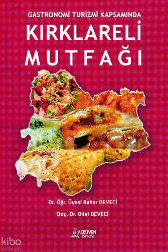 Gastronomi Turizmi Kapsamında Kırklareli Mutfağı