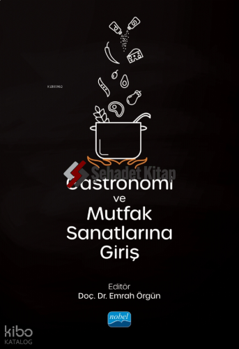 Gastronomi ve Mutfak Sanatlarına Giriş