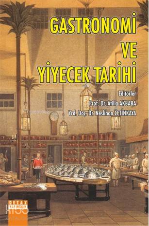 Gastronomi ve Yiyecek Tarihi