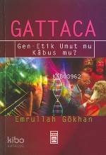 Gattaca / Gen-etik Umut mu Kabus mu?