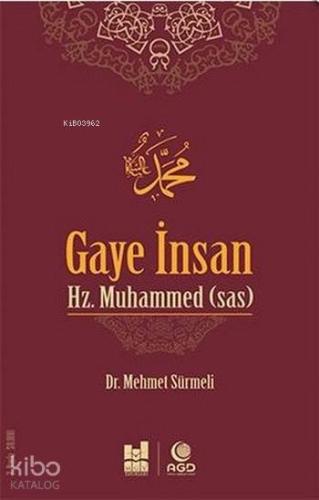 Gaye İnsan Hz. Muhammed (s.a.s) | Mehmet Sürmeli | MGV Yayınları