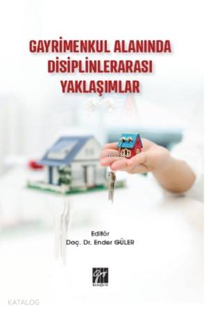 Gayrimenkul Alanında Disiplinlerarası Yaklaşımlar