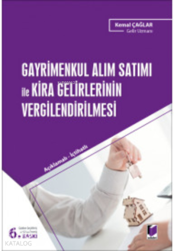Gayrimenkul Alım Satımı Ile Kira Gelirlerinin Vergilendirilmesi