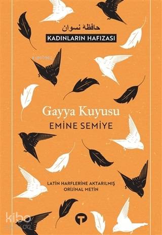 Gayya Kuyusu; Latin Harflerine Aktarılmış Orijinal Metin