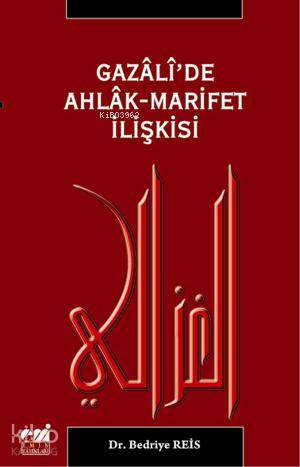 Gazali'de Ahlak-Marifet İlişkisi