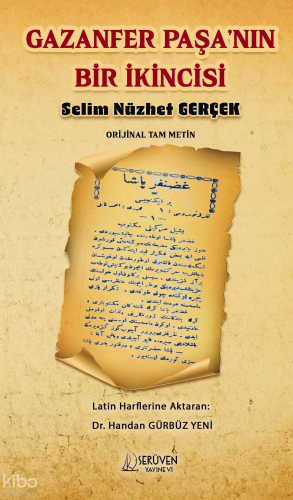 Gazanfer Paşa’nın Bir İkincisi | Selim Nüzhet Gerçek | Serüven Yayınev